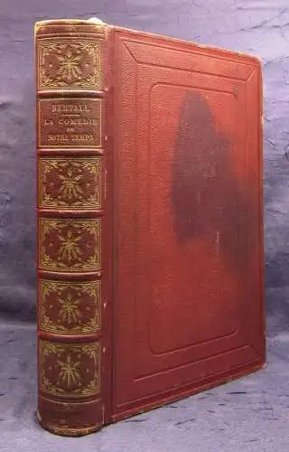 La Comedie de Notre Temps La civilite,Les Habitudes,Les Moeurs 1874 Bertall  js