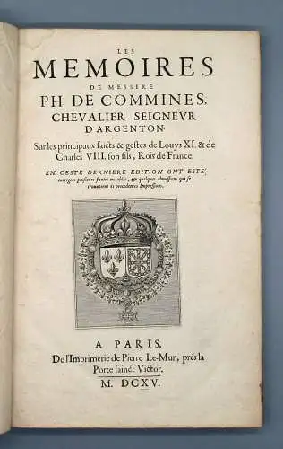 Commines, Ph. de Les Memoires sur les pincipaux [...] Geschichte 1615 am