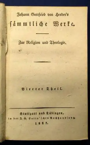 Johann Gottfried von Herder`s sämmtliche Werke Zur Religion u. Theologie 1827 js