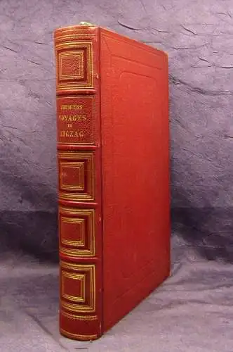 Töpfer Premiers Voyages en Zigzag 1868 dekorativ Belletristik Goldschnitt js