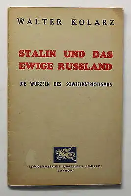Kolarz Stalin und das ewige Russland EA Sowjetunion Politik Geschichte xz
