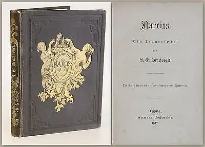 Brachvogel Werk Narciss Ein Trauerspiel 1857 EA Literatur Tragödie Drama xz