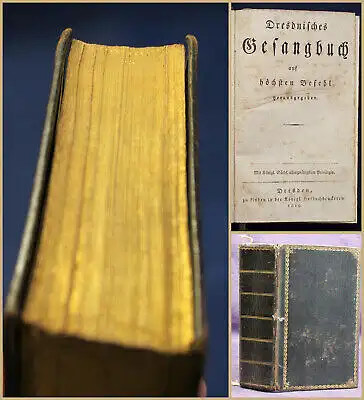 Dresdnisches Gesangbuch auf höchstem Befehl herausgegeben 1819 Religion sf
