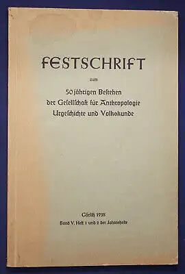 Festschrift zum 50jährigen Bestehen des Gesellschaft für Anthropologie 1938 sf