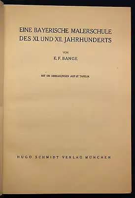 Bange Eine Bayerische Malerschule des XI. & XII: Jahrhunderts 1923 Kunst sf