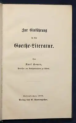 Hoyer Zur Einführung in die Goethe - Literatur 1904 Geschichte Belletristik sf