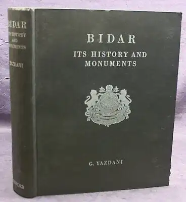 Yazdani Bidar its History and Monuments 1947 Geschichte Denkmäler Kunst sf