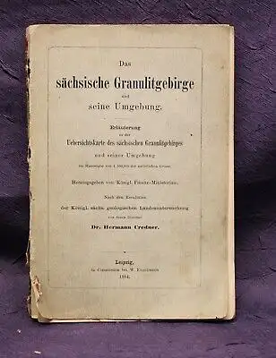 Credner Das sächsiche Grannulitberge und seine Umgebung 1884 Saxonica Sachsen js