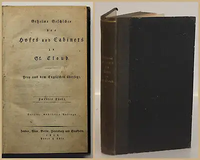 Geheime Geschichte des Hofes und Cabinets zu St. Cloud 2. Teil 1816 Politik sf