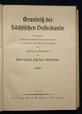 Frenzel/Karg/ Spamer Grundriß der Sächsischen Volkskunde 2. Bd 1933 Saxonica sf