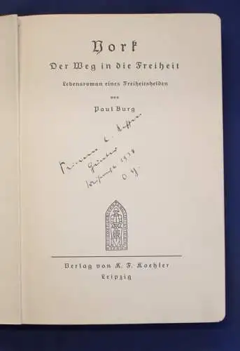Burg York Der Weg in die Freiheit Lebensroman eines Freiheitshelden 1931 js