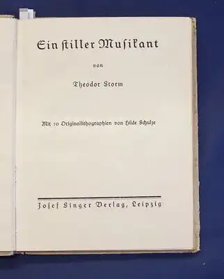 Theodor Storm Ein stiller Musikant 10 Or. Lithographien 1920 Literatur Lyrik js