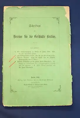 Schriften des Vereins für die Geschichte Berlins Heft XXXIII. ( 33 ) 1897  js
