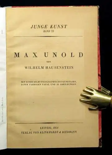 Hausenstein Junge Kunst Bd. 23 Max Unold 32 Abbild. 1921 Kultur Künstler js