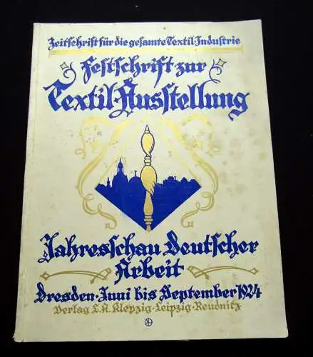 Zeitschrift für die gesamte Textil-Industrie, Festschrift zur Jahresschau 1924am