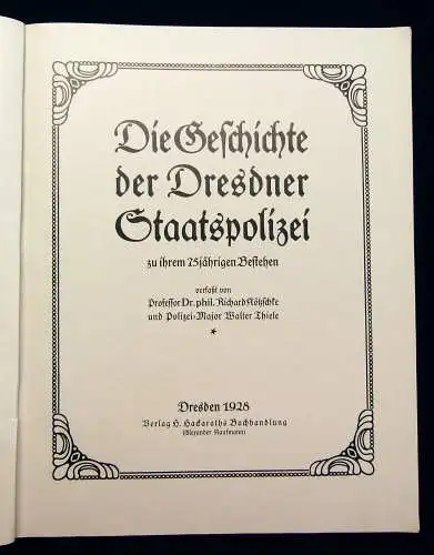 Kötzschke Thiele Die Geschichte der Dresdner Staatspolizei 1928 Geschichte mb