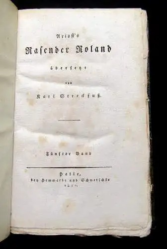 Ariosto,L. 1818 Rasender Roland und dessen fünf Gesänge. - 6 Bde. am
