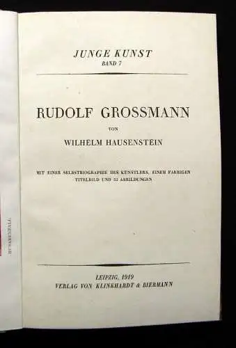 Hausenstein Junge Kunst Bd. 7 Rudolf Grossman 32 Abbild. 1919 Kultur Künstler js