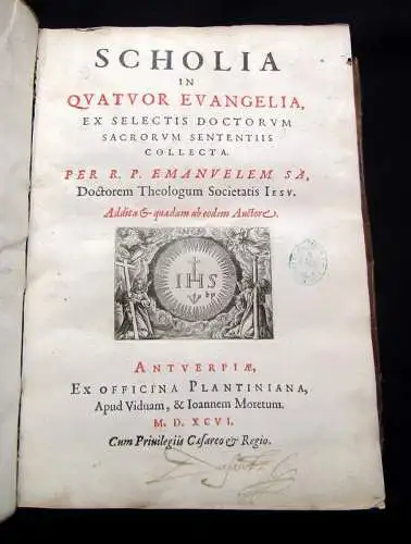Sa, Manuel de 1596 Scholia in quatuor Evangelia, ex selectis doctorum sacr...am