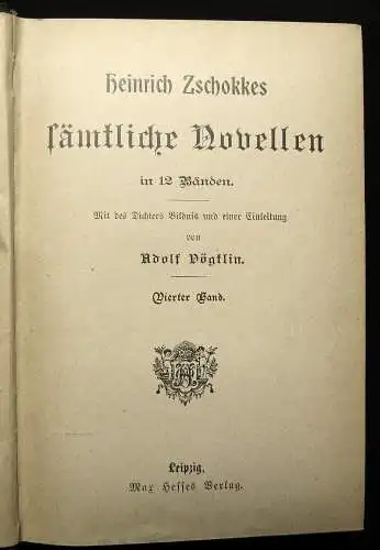 Vögtlin Heinrich Zschokkes sämtliche Novellen 12 Bde. in 4 um 1895 Bildnis js