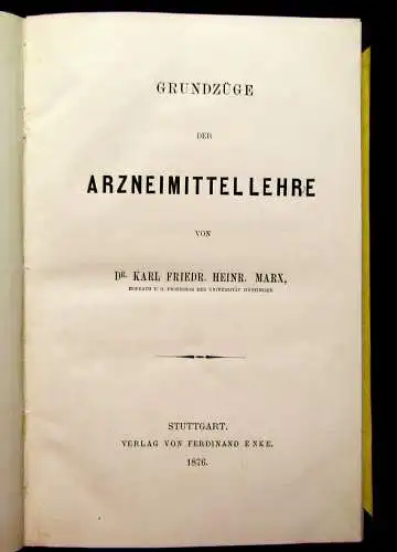Marx Grundzüge der Arzneimittellehre 1876 Selten Studium Wissen mb