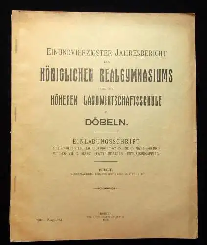 41.Jahresbericht des Kgl. Realgymnasiums zu Döbeln Einladungsschrift 1910 js