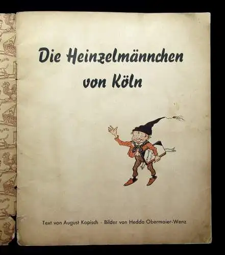 Kopisch Wenz Die Heinzelmännchen von Köln ohne Jahr um 1930 Kinderbücher