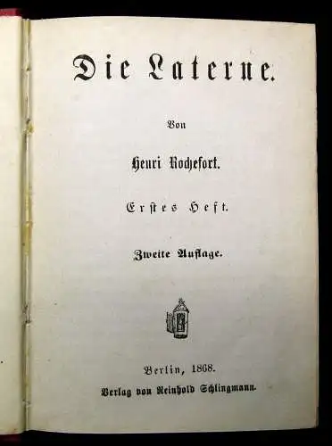 Rochefort Die Laterne Hefte 1-6 und 8 1868 Belletristik Literatur Lyrik