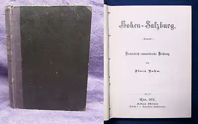 Hohen- Salzburg Historisch-romantische Dichtung von Alois Sohn 1874 selten js