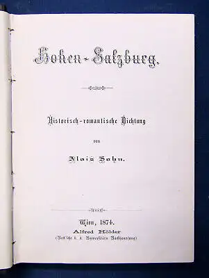 Hohen- Salzburg Historisch-romantische Dichtung von Alois Sohn 1874 selten js