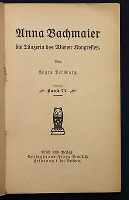 Dernburg Frauen der Liebe Band 77 "Anna Bachmeier" um 1925 Liebesroman sf