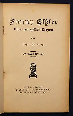 Dernburg Frauen der Liebe Band 87  "Fanny Elßler" um 1925 Liebesroman sf