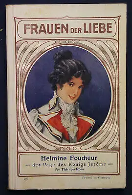 Rom Frauen der Liebe Band 103 "Helmine Foucheur" um 1925 Liebesroman sf