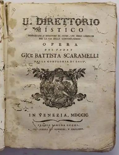 Battista Scaramelli Il direttorio mistico Venedig 1799 Religion Christentum xz