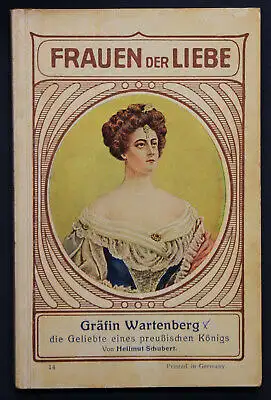 Schubert Frauen der Liebe Band 14 "Gräfin Wartenberg" um 1925 Liebesroman sf