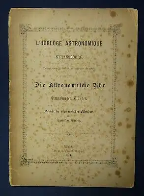 Binder Die astronomische Uhr 1871 L`Horloge Astronomique de Strassbourg selten j