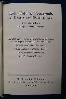 Weltgeschichtliche Wendepunkte im Drama der Weltliteratur um 1930 Geschichte sf