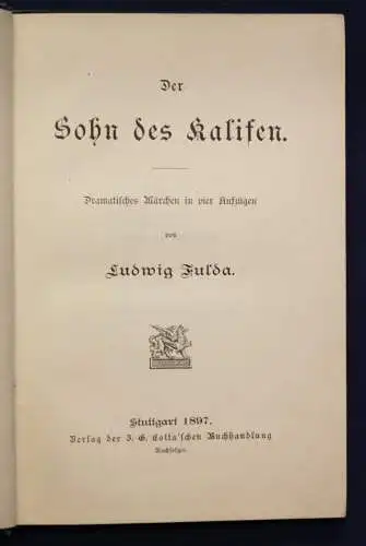 Fulda Der Sohn des Kalifen 1897 Märchen Geschichten Erzählungen Erstausgabe sf