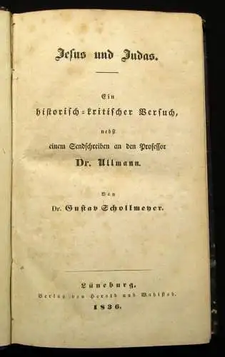 Schollmeyer Jesus und Juda Ein Historisch-kritischer Versuch 2 Bde. in 1 1836 js