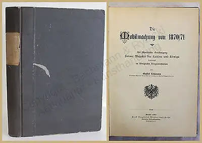 Lehmann Die Mobilmachung von 1870/71 1905 Geschichte Gesellschaft Politik xy