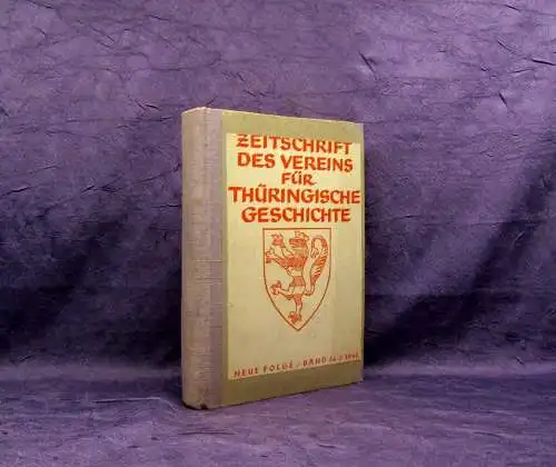 Zeitschrift des Vereins für Thüringische Geschichte und Altertumskunde 1942