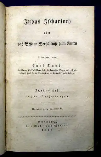 Daub Judas Ischariot oder das Böse im Verhältniß zum Guten 1816 Belletristik mb