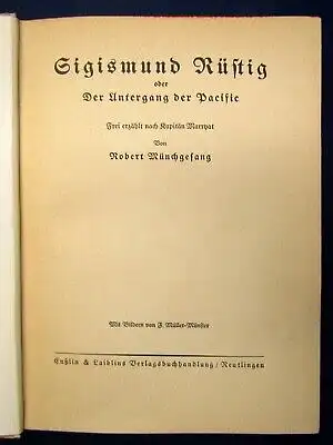 Münchgesang Sigismund Rüstig oder Der Untergang der Pacific o.J. Lyrik js