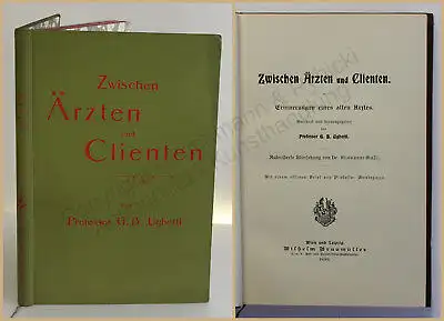 Ughetti Zwischen Ärzten und Clienten 1899 Erinnerung Medizin Geschichte xy