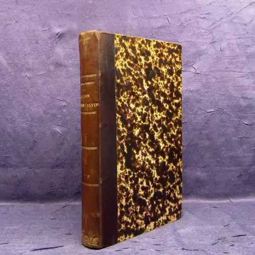 Viguet, Tissot CALVIN D`APRES CALVIN 1864 Fragments extraits [...] 1864 mb