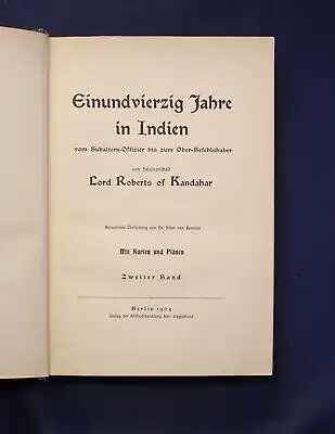 Feldmarschall Lord Roberts in 41 in Indien 1904 2.Band von 2 Krieg Gefecht js