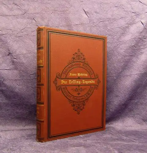 Mehring Die Lessing-Legende 1893 Geschichte Gesellschaft mb