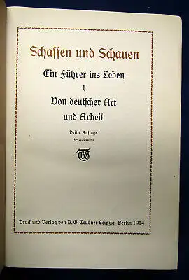 Giesecke-Teubner Schaffen und Schauen 2 Bde 1914 Belletristik Leben Literatur sf