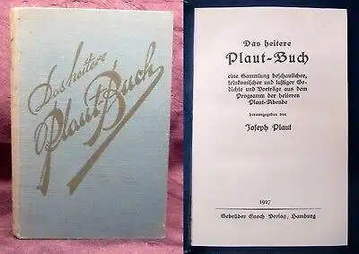 Plaut Das heitere Plaut- Buch 1927 Sammlung lustiger Gedichte u. Vorträge js