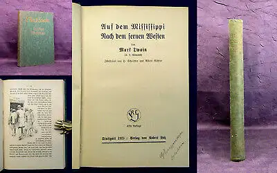 Twain Auf dem Mississippi nach dem fernen Westen 1919 Belletristik Klassiker mb